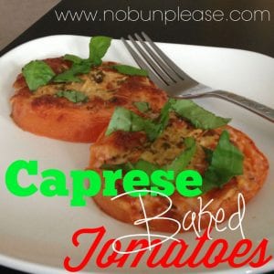 Caprese Baked Tomatoes