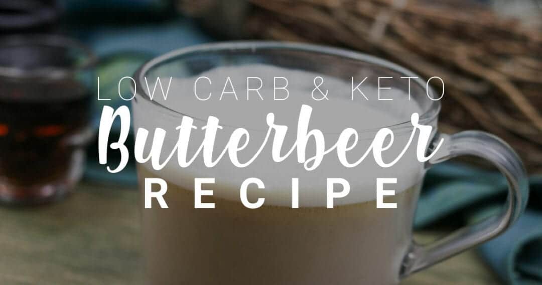 Keto Butterbeer Recipe No Bun Please