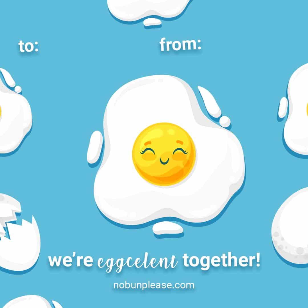 Keto Valentine: Egg - "we're eggcelent together!"