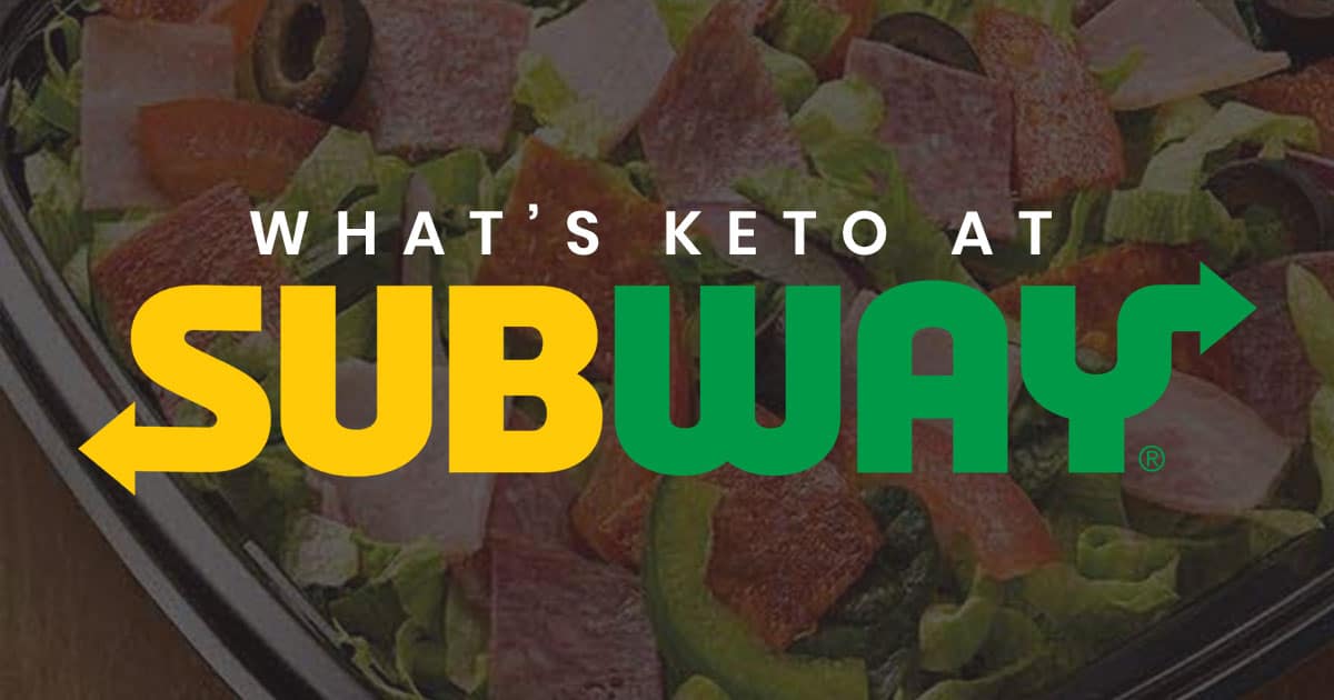 Subway Keto Menu 15+ Low Carb Menu Items No Bun Please