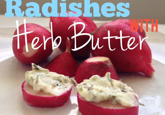 radishes-with-herb-compound-butter-image radishes-with-herb-compound-butter-image